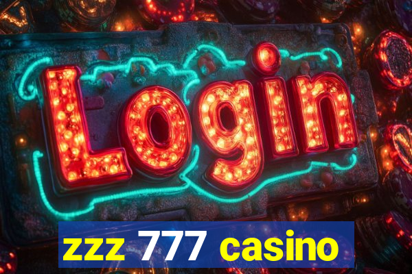 zzz 777 casino